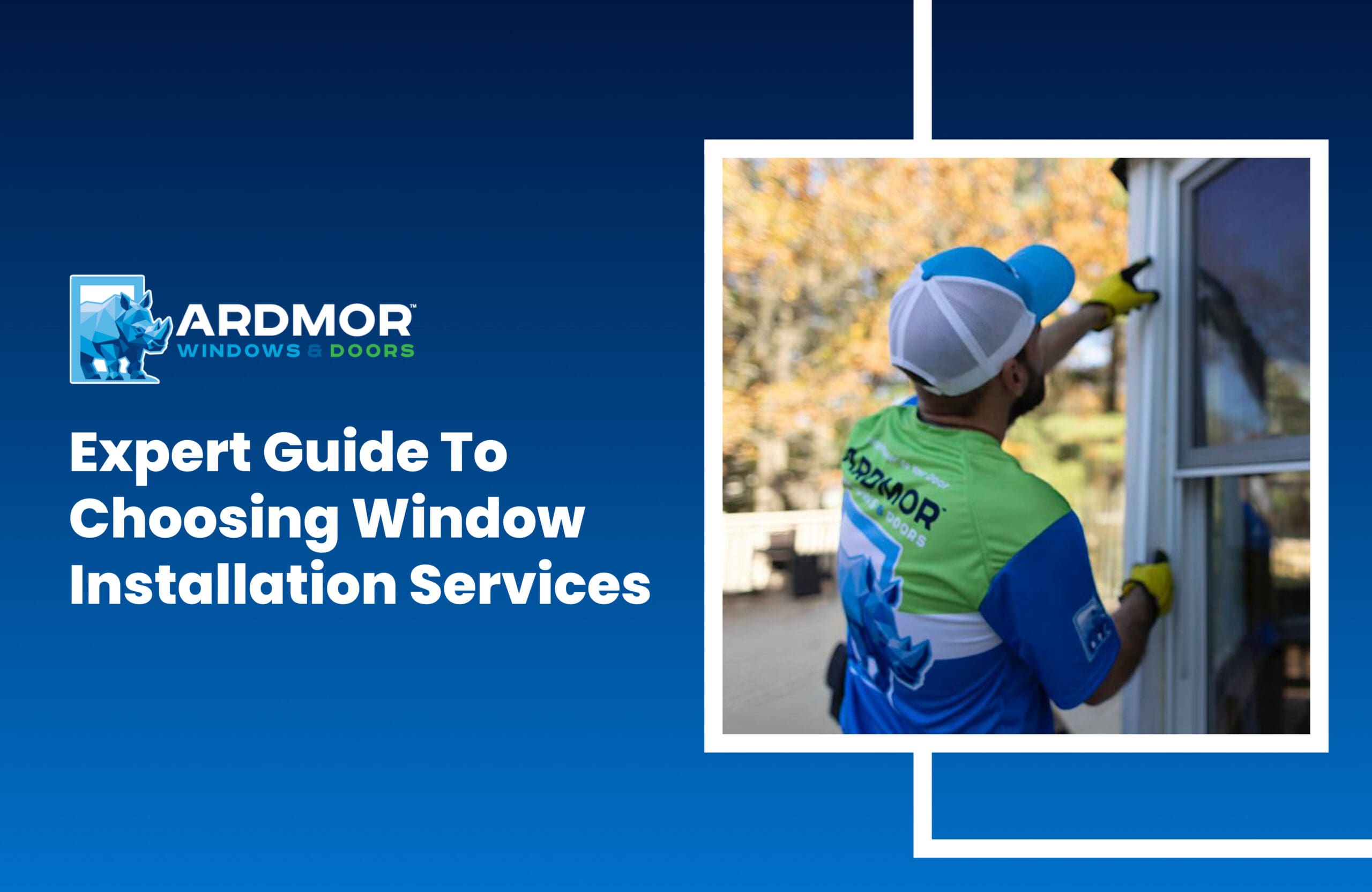 Expert Guide To Choosing Window Installation Services