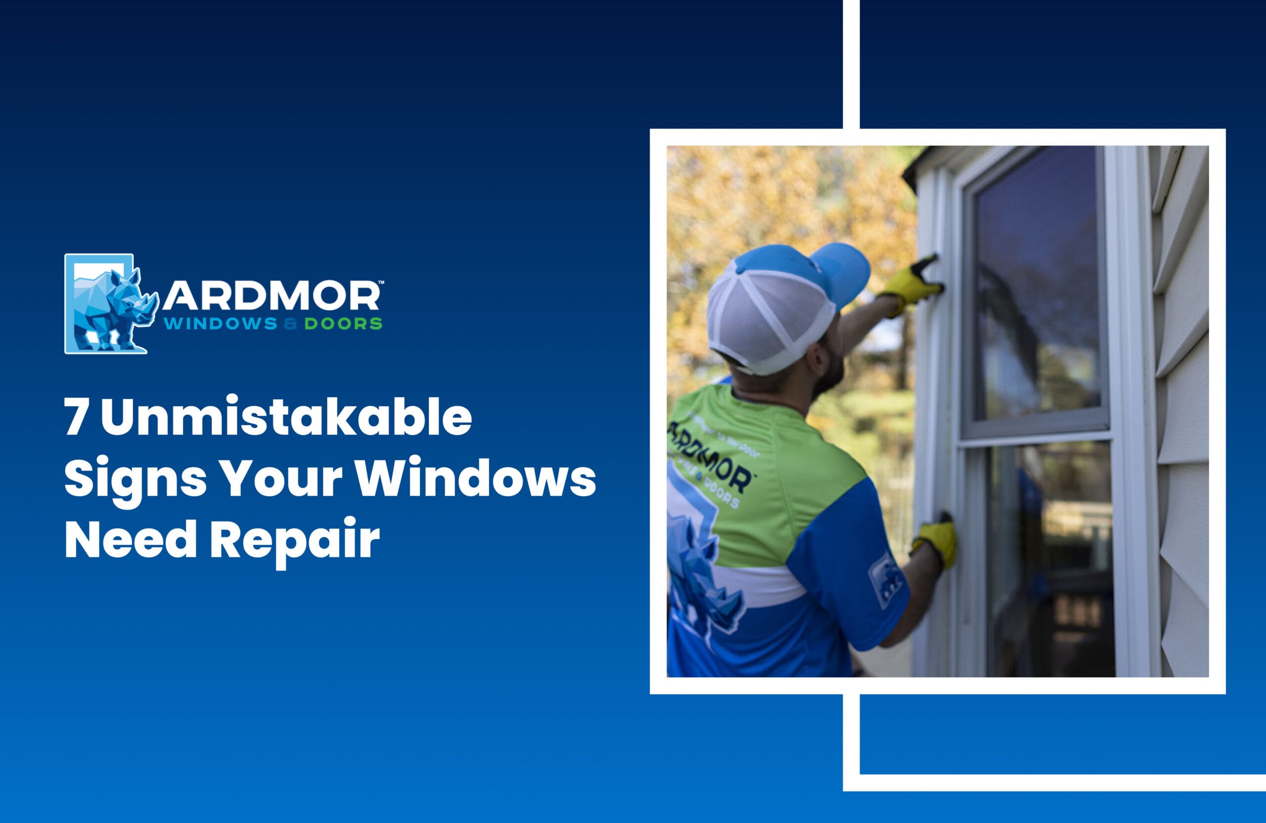7 Unmistakable Signs Your Windows Need Repair