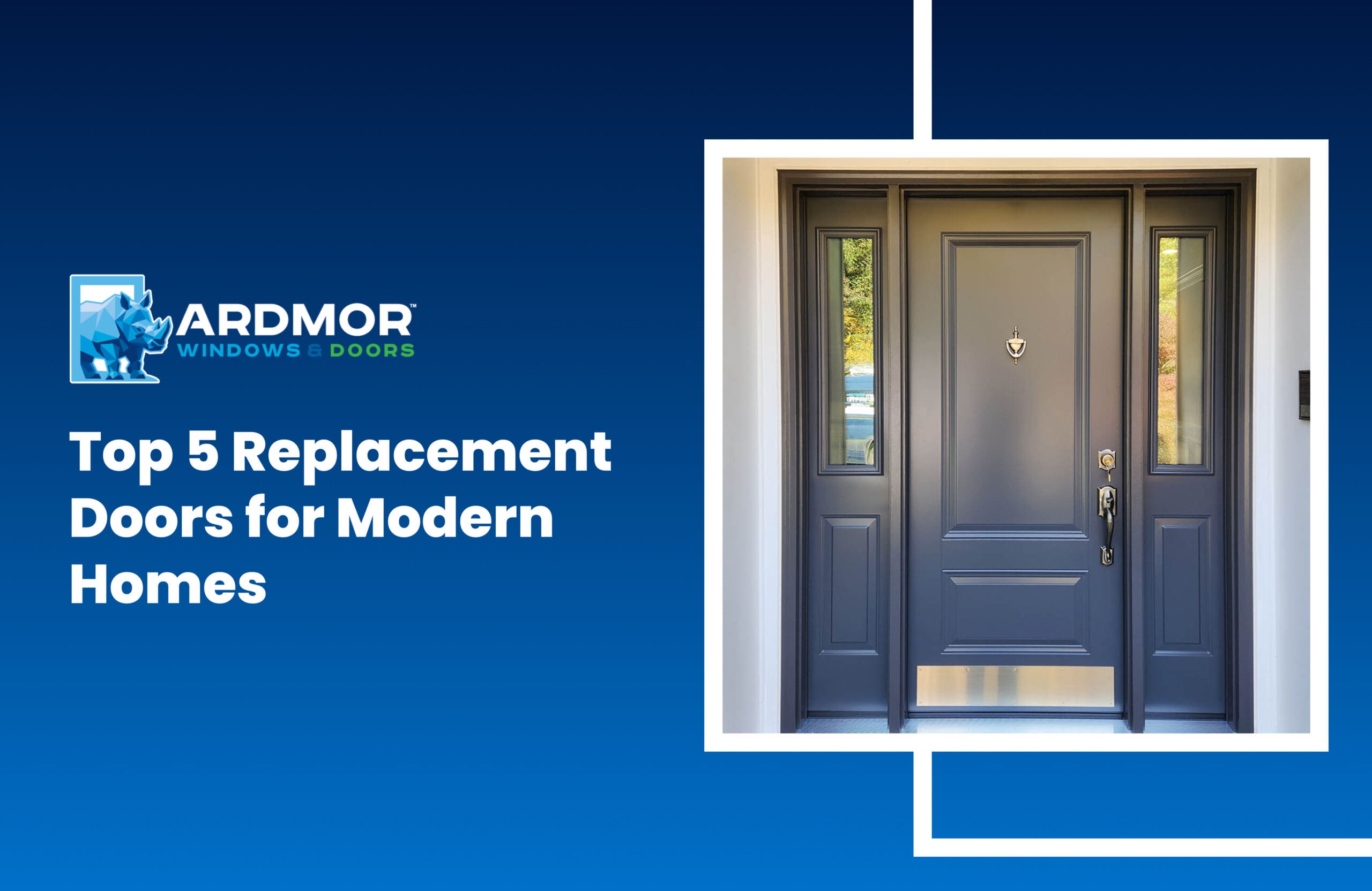 Top 5 Replacement Doors for Modern Homes